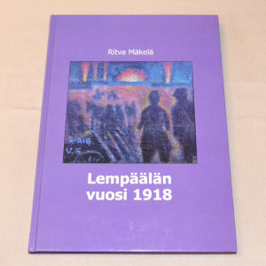 Ritva Mäkelä Lempäälän vuosi 1918